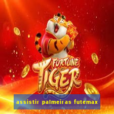 assistir palmeiras futemax